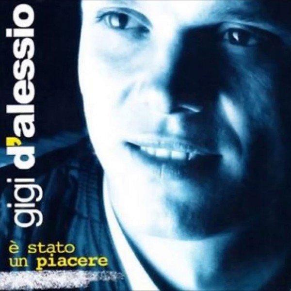 Gigi d'Alessio e stato un piacere cd