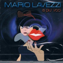 Mario Lavezzi - A piu voci