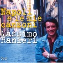Massimo Ranieri  Napoli E le mie Canzoni