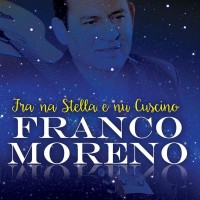 Franco Moreno Fra na stella e nu cuscino