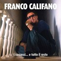 Franco Califano I Successi e tutto il resto