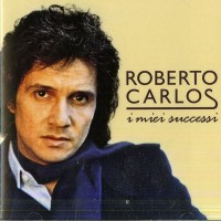 Roberto Carlos I Miei Successi