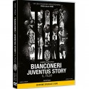 Juventus Bianconeri Story