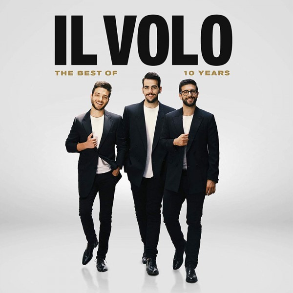 IL Volo 10 Years The Best Of